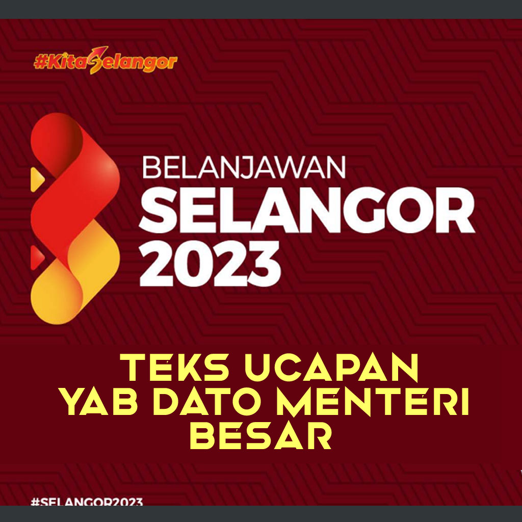 [Ucapan] Belanjawan Selangor 2023